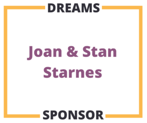Dreams Sponsor Joan and Stan Starnes