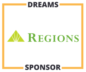Dreams Sponsor Regions Bank