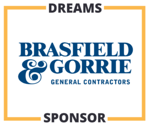 Dreams Sponsor Brasfield and Gorrie