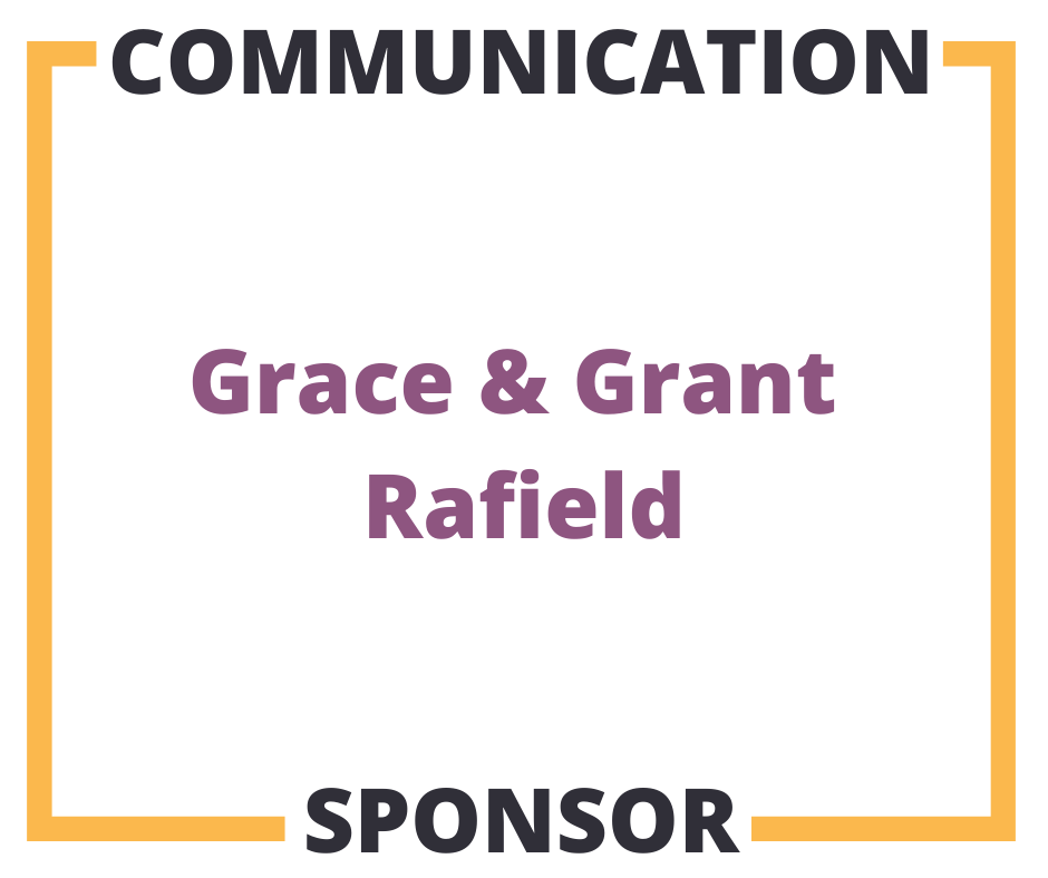 Communication Sponsor Grace and Grant Rafield