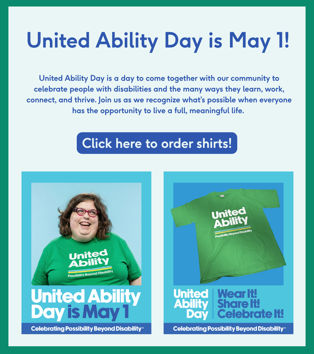 Graphic advertising United Ability Day on May 1st. Features two photos, one of a woman wearing a green shirt with the words 